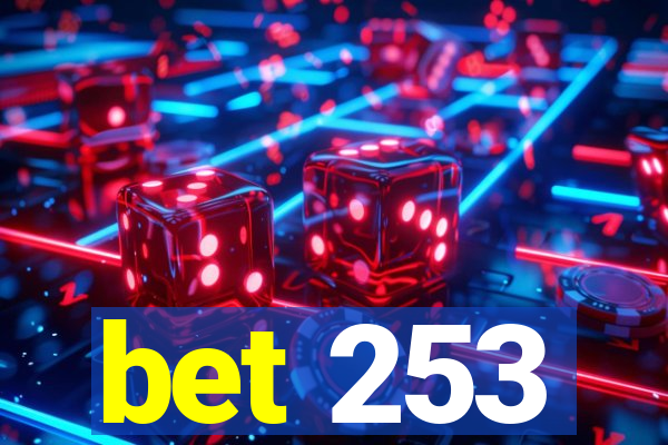 bet 253